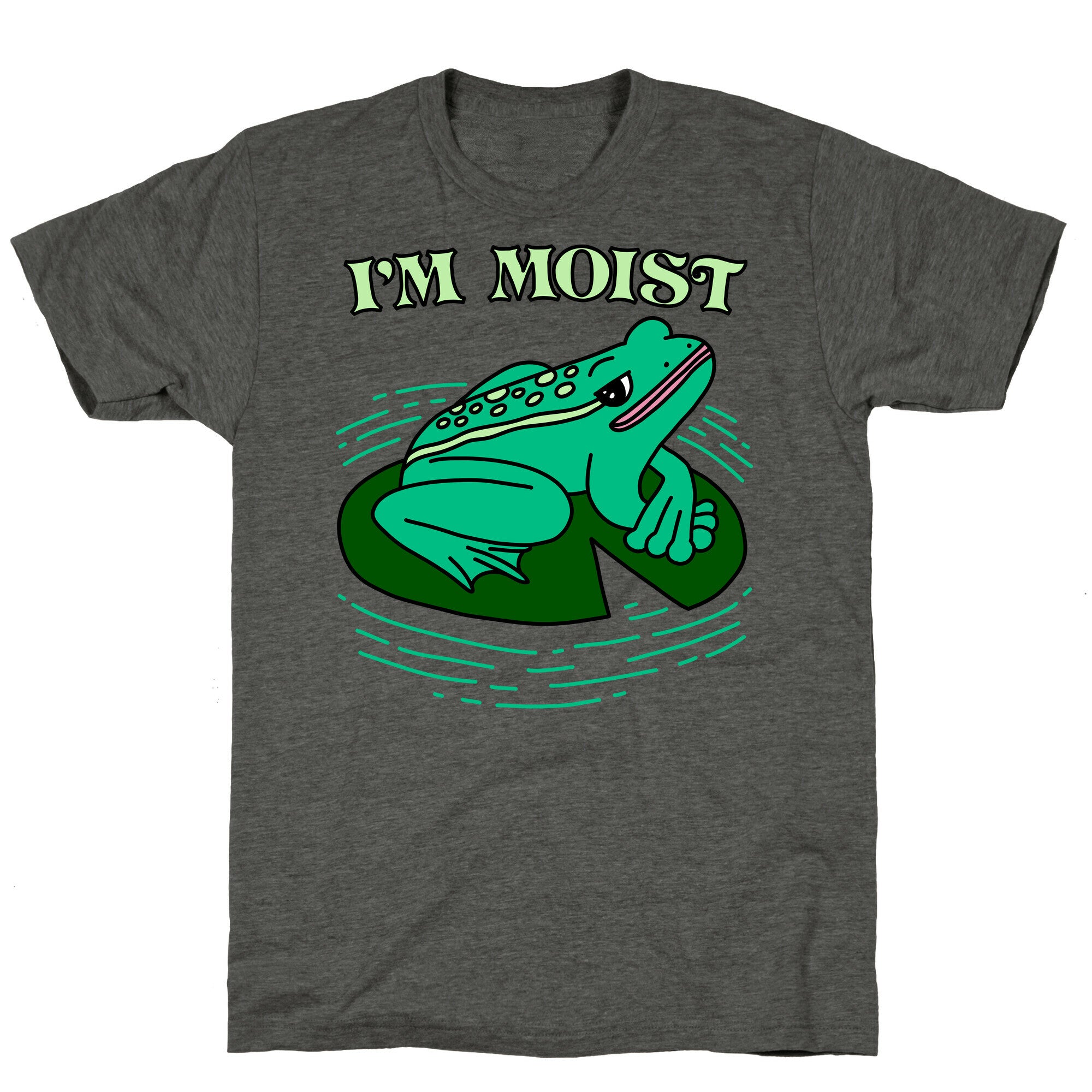 I'm Moist Frog Unisex Triblend Tee